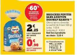 Hyper U BRIOCHES PEPITES SANS ADDITIFS DOOWAP HARRYS offre