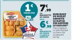 Hyper U Morceaux de Poulet Assortis Le Match des Saveurs Le Gaulois offre