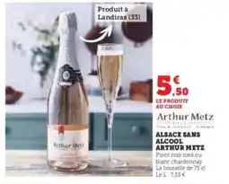Hyper U ALSACE SANS ALCOOL ARTHUR METZ offre