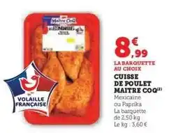 Hyper U Cuisse de Poulet Maître Coq offre