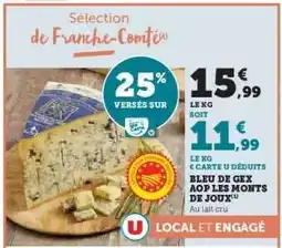 Hyper U BLEU DE GEX AOP LES MONTS DE JOUX offre