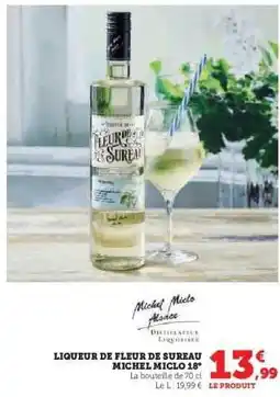 Hyper U LIQUEUR DE FLEUR DE SUREAU MICHEL MICLO 18° offre