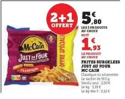 Hyper U Frites Surgelées Just au Four McCain offre