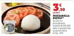 Hyper U MOZZARELLA BUFFLY offre