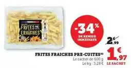 Hyper U FRITES FRAICHES PRE-CUITES offre