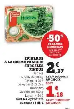 Hyper U Épinards à la Crème Fraîche Surgelés Findus offre