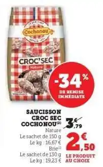 Hyper U Saucisson Croc Sec Cochonou offre