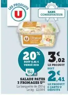 Hyper U Salade Pâtes 3 Fromages U offre