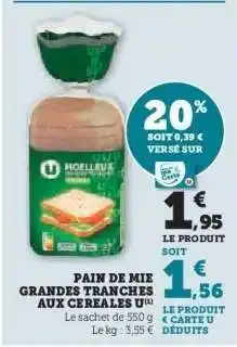 Hyper U PAIN DE MIE GRANDES TRANCHES AUX CEREALES U offre