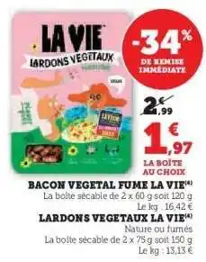 Hyper U BACON VEGETAL FUME LA VIE offre
