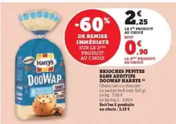 Hyper U BRIOCHES PEPITES SANS ADDITIFS DOOWAP HARRYS offre