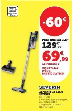 Hyper U SEVERIN Aspirateur balai offre