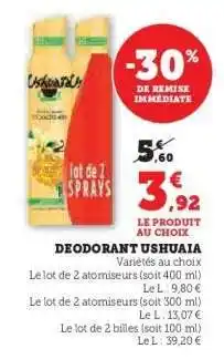 Hyper U Déodorant Ushuaïa offre