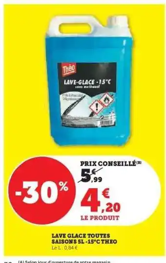 Hyper U LAVE GLACE TOUTES SAISONS 5L -15°C THÉO offre