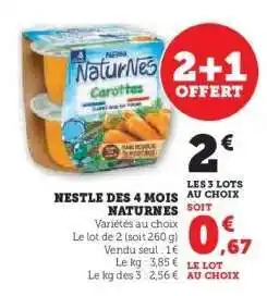 Hyper U NESTLE DES 4 MOIS NATURNES offre