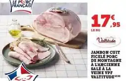 Super U Jambon Cuit Ficelé Porc de Montagne offre