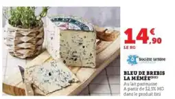 Super U BLEU DE BREBIS LA MÊMÉ offre