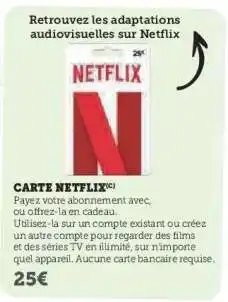 Super U Carte Netflix offre