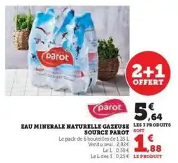 Super U Eau Minérale Naturelle Gazeuse Source Parot offre