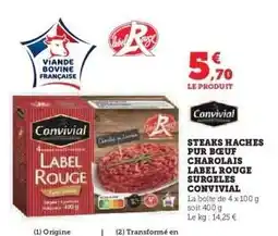 Super U STEAKS HACHES PUR BŒUF CHAROLAIS LABEL ROUGE SURGELES CONVIVIAL offre