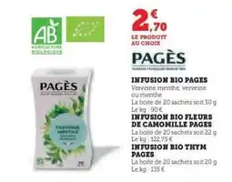Super U INFUSION BIO PAGES offre