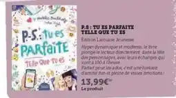 Hyper U P.S : TU ES PARFAITE TELLE QUE TU ES offre
