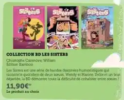 Hyper U COLLECTION BD LES SISTERS offre
