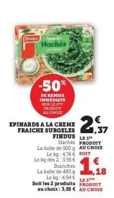 Super U Épinards à la Crème Fraîche Surgelés Findus offre