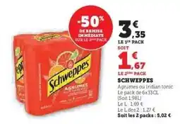 Super U Schweppes Agrumes ou Indian Tonic offre