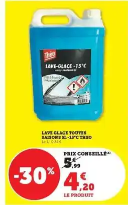 Super U LAVE GLACE TOUTES SAISONS SL -15°C THEO offre