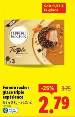 Lidl Ferrero rocher glace triple expérience offre