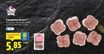 Lidl 6 PAUPIETTES DE PORC offre