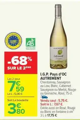 Carrefour Market I.G.P. Pays d’OC AUTREMENT offre