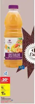 Carrefour Market Pur jus CARREFOUR EXTRA offre