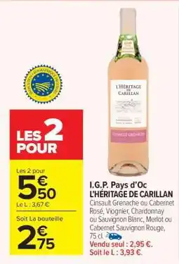 Carrefour Market I.G.P. PAYS D'OC L'HÉRITAGE DE CARILLAN offre