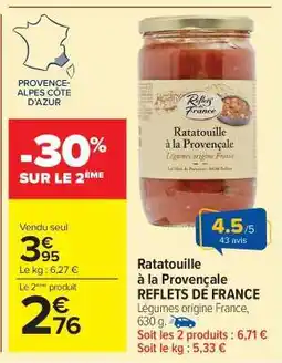 Carrefour Market Ratatouille à la Provençale REFLETS DE FRANCE offre