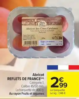 Carrefour Market Abricot Reflets de France offre