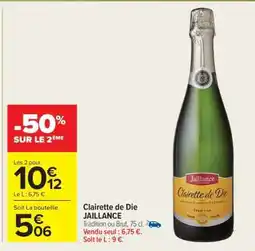 Carrefour Market Clairette de Die Jaillance offre