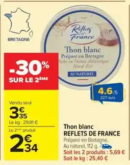Carrefour Market Thon blanc REFLETS DE FRANCE offre