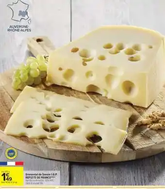 Carrefour Market Emmental de Savoie I.G.P offre