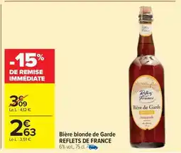 Carrefour Market Bière blonde de Garde REFLETS DE FRANCE offre
