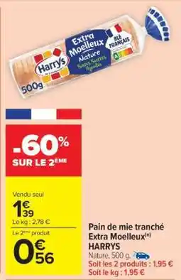 Carrefour Market Pain de mie tranché Extra Moelleux HARRYS offre