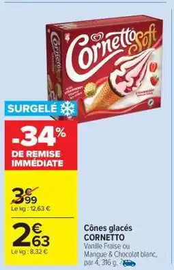 Carrefour Market Cônes glacés CORNETTO offre
