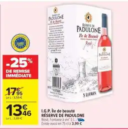 Carrefour Market I.G.P. ÎLE DE BEAUTÉ Réserve de Padulone offre