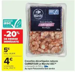 Carrefour Market Crevettes décortiquées natures CARREFOUR Le Marché ASC offre