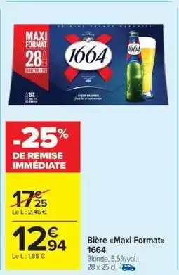 Carrefour Market Bière Maxi Format 1664 offre