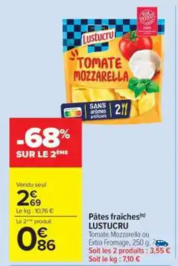 Carrefour Market Pâtes Fraîches Lustucru offre