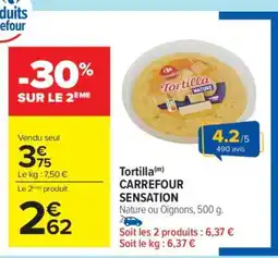 Carrefour Tortilla CARREFOUR SENSATION offre