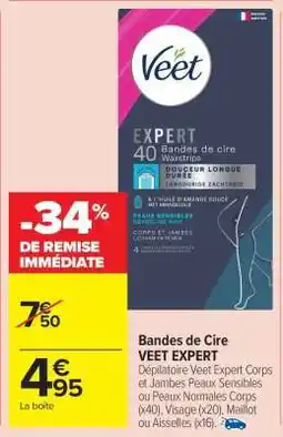Carrefour Market Bandes de Cire VEET EXPERT offre