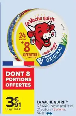 Carrefour Market LA VACHE QUI RIT offre